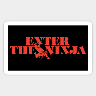 Enter the Ninja Sticker